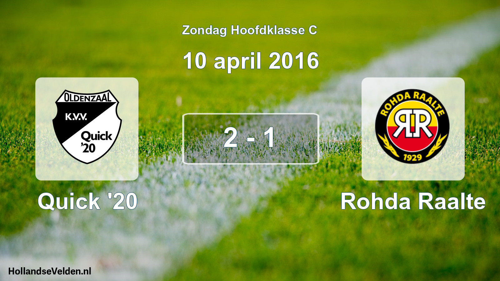 Total number of matches played: Quick '20 - Rohda Raalte 2 - 1 (10 April 2016)