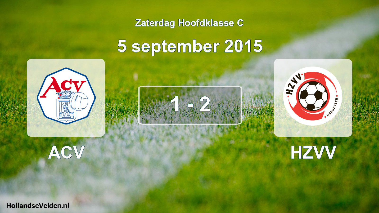 Total number of matches played: ACV - HZVV 1 - 2 (5 September 2015)