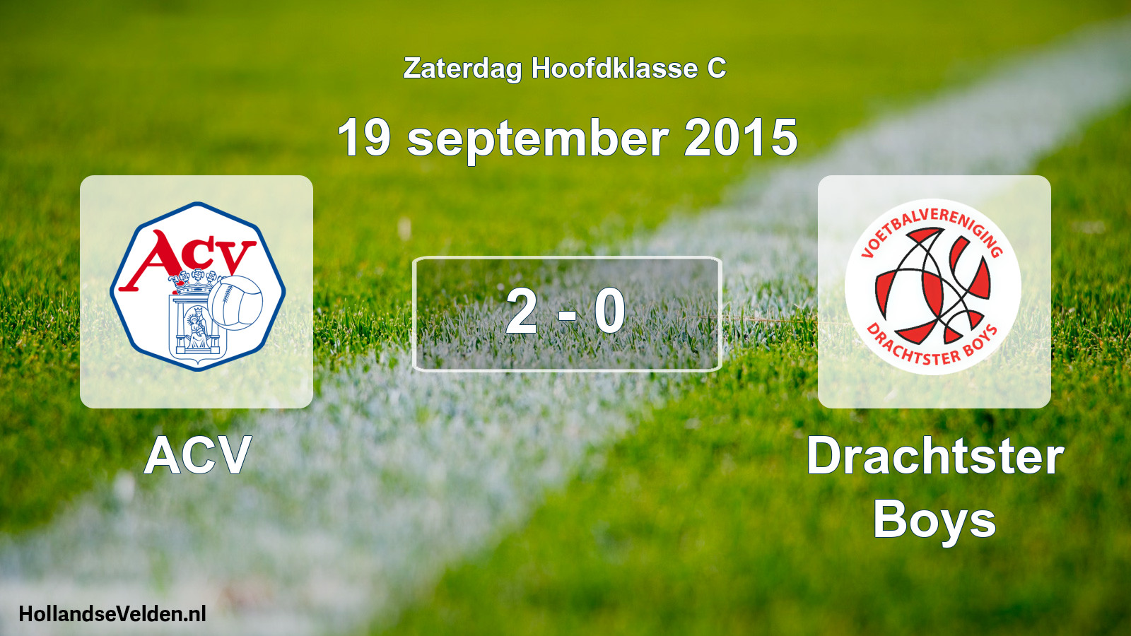 Total number of matches played: ACV - Drachtster Boys 2 - 0 (19 September 2015)