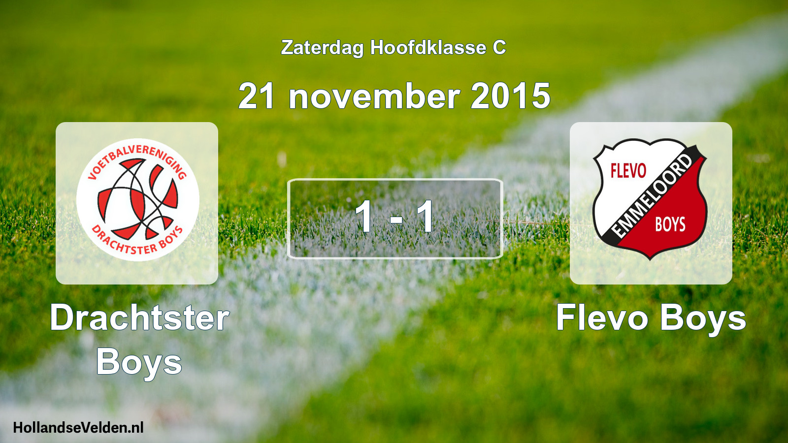 Total number of matches played: Drachtster Boys - Flevo Boys 1 - 1 (21 November 2015)
