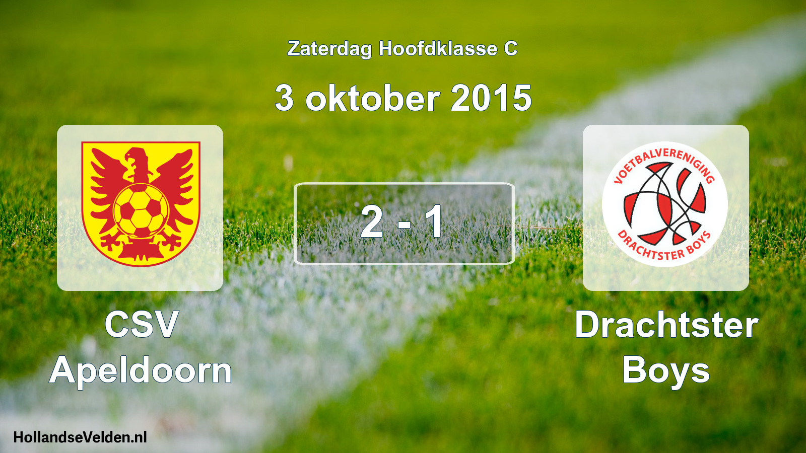 Total number of matches played: CSV Apeldoorn - Drachtster Boys 2 - 1 (3 October 2015)