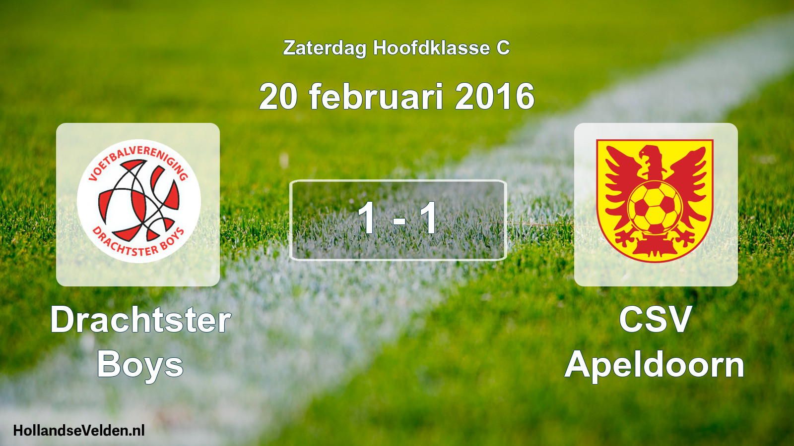 Total number of matches played: Drachtster Boys - CSV Apeldoorn 1 - 1 (20 February 2016)