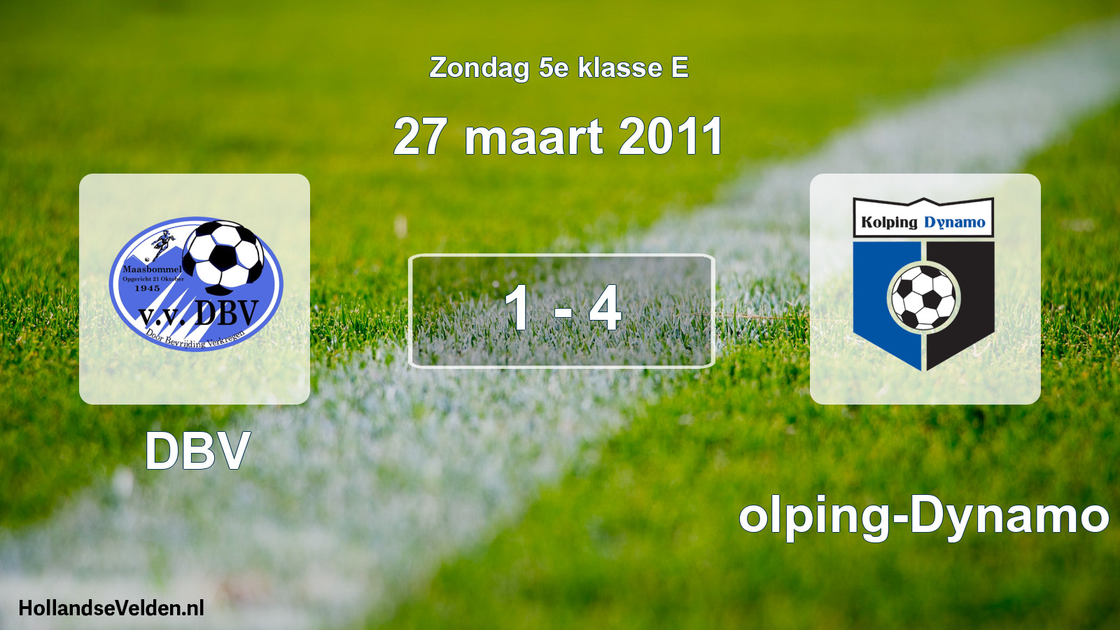 Total number of matches played: DBV - Kolping-Dynamo 1 - 4 (27 March 2011)