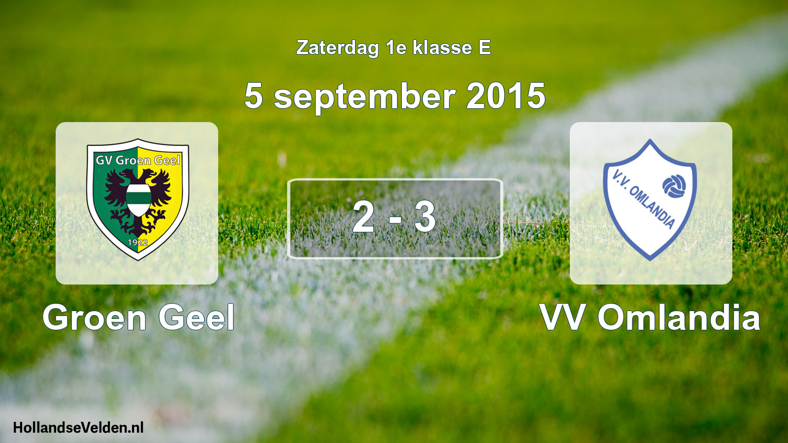 Total number of matches played: Groen Geel - VV Omlandia 2 - 3 (5 September 2015)