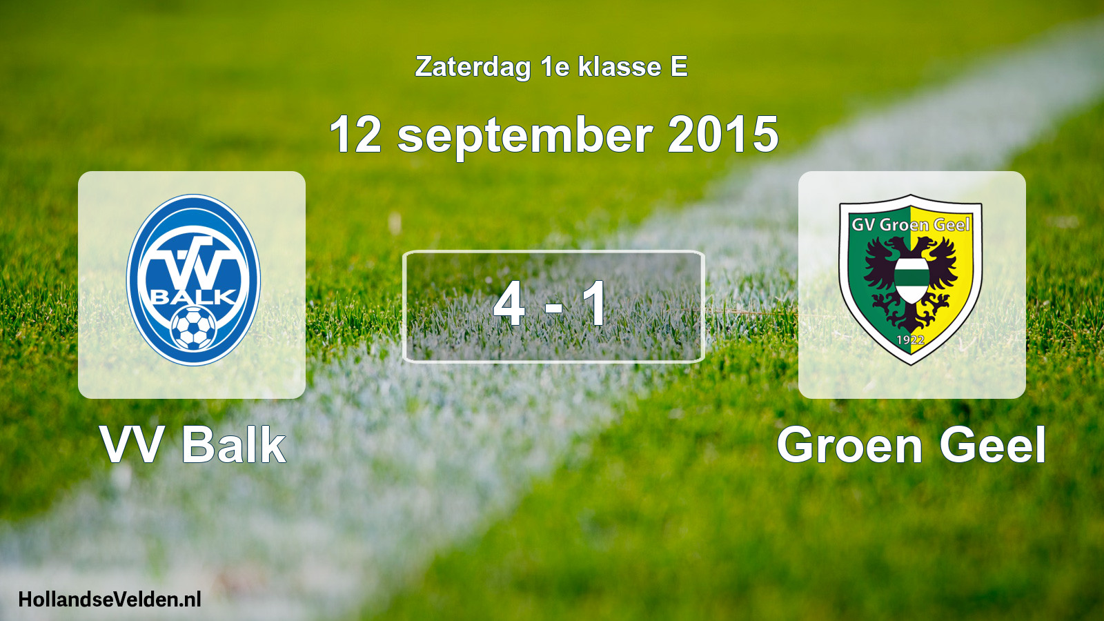 Total number of matches played: VV Balk - Groen Geel 4 - 1 (12 September 2015)