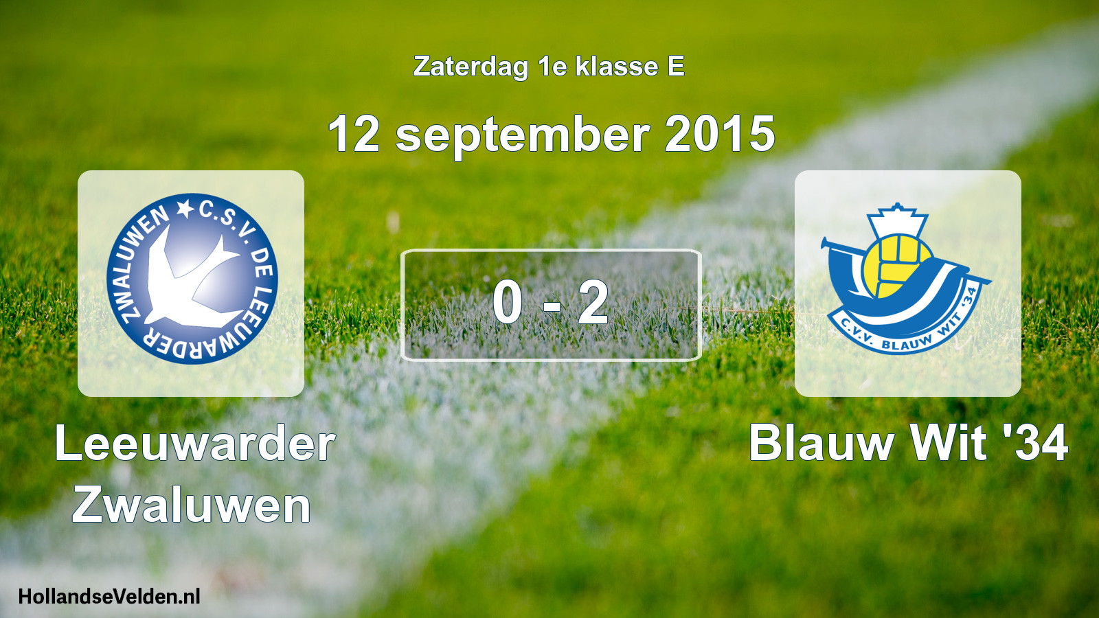 Total number of matches played: Leeuwarder Zwaluwen - Blauw Wit '34 0 - 2 (12 September 2015)