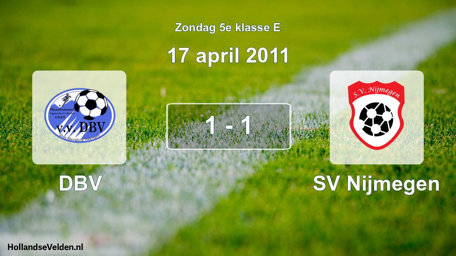 Total number of matches played: DBV - SV Nijmegen 1 - 1 (17 April 2011)