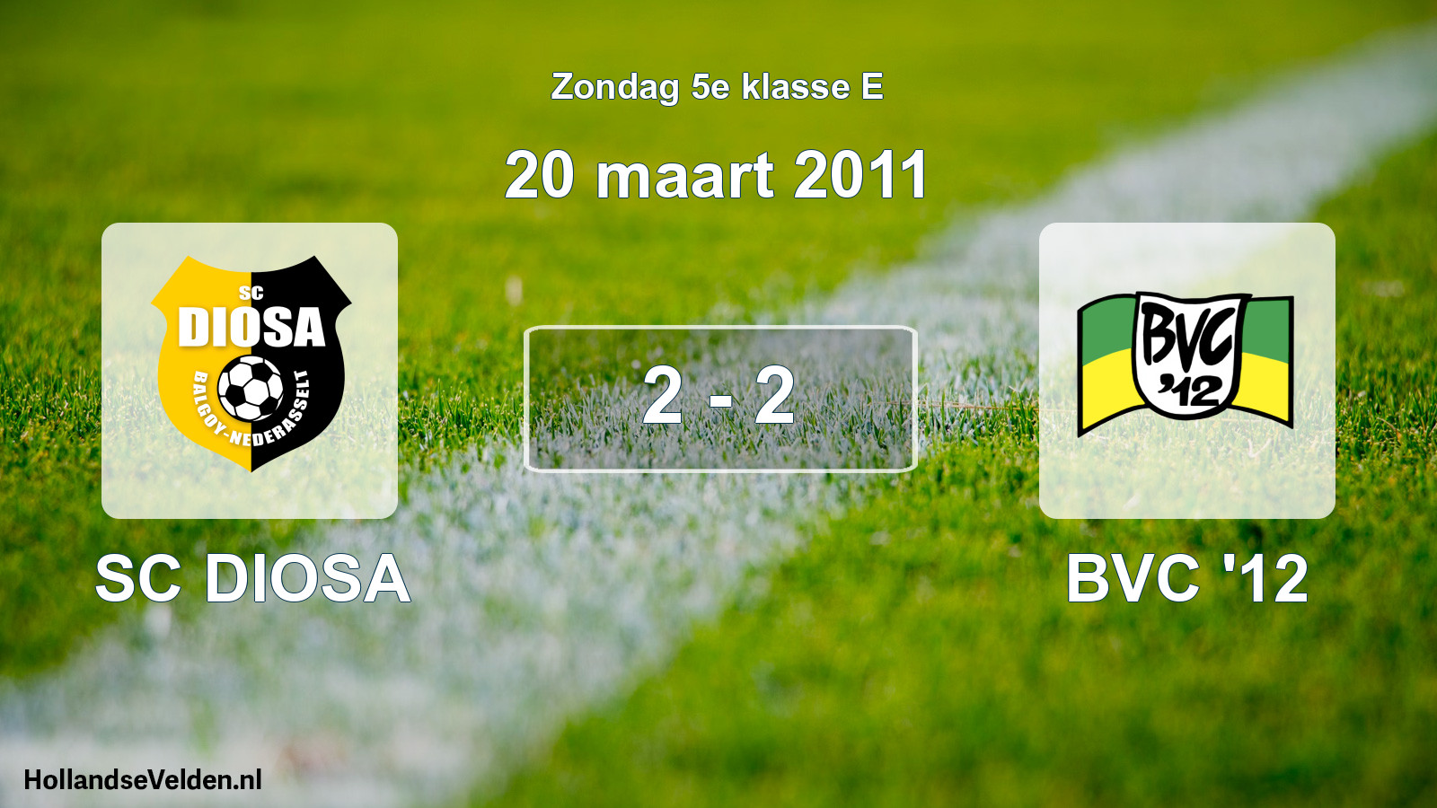 Total number of matches played: SC DIOSA - BVC '12 2 - 2 (20 March 2011)