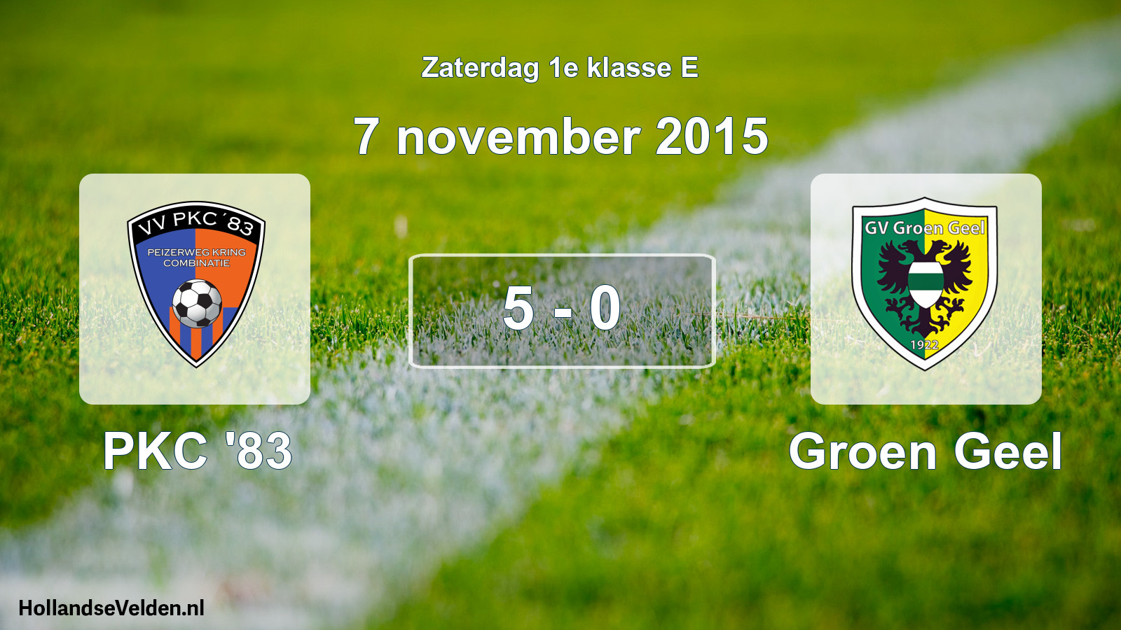 Total number of matches played: PKC '83 - Groen Geel 5 - 0 (7 November 2015)