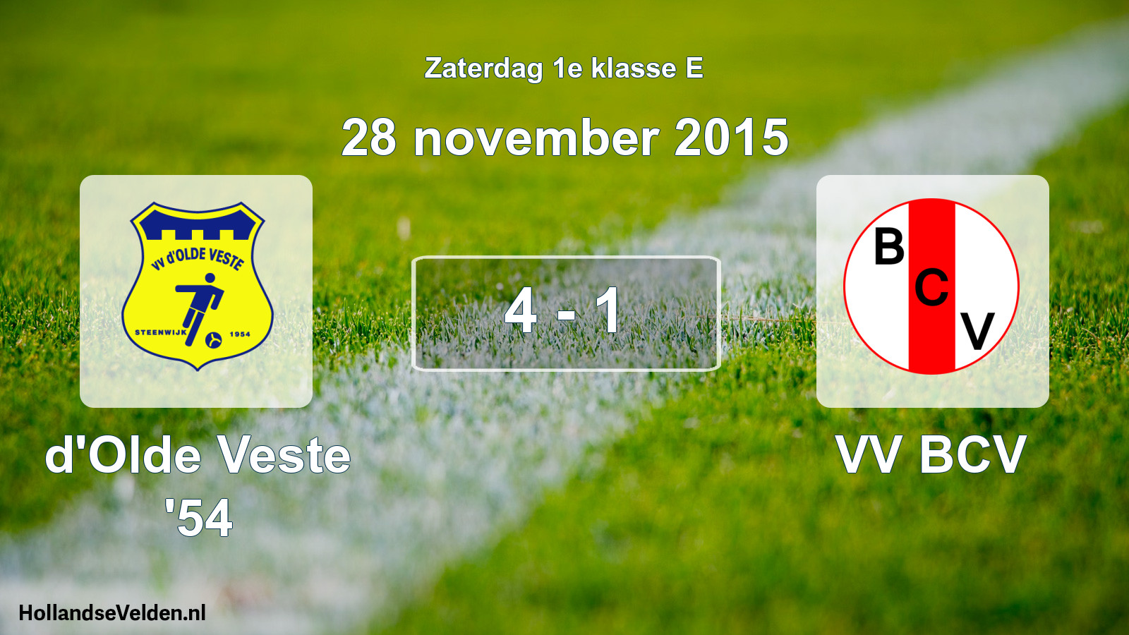 Total number of matches played: d'Olde Veste '54 - VV BCV 4 - 1 (28 November 2015)