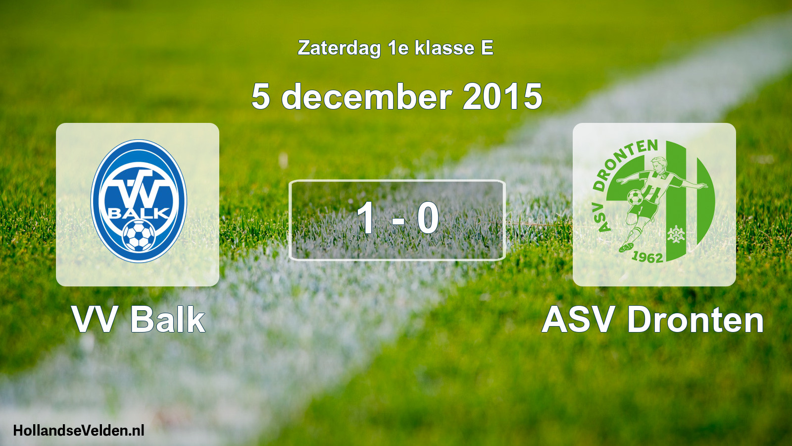 Total number of matches played: VV Balk - ASV Dronten 1 - 0 (5 December 2015)