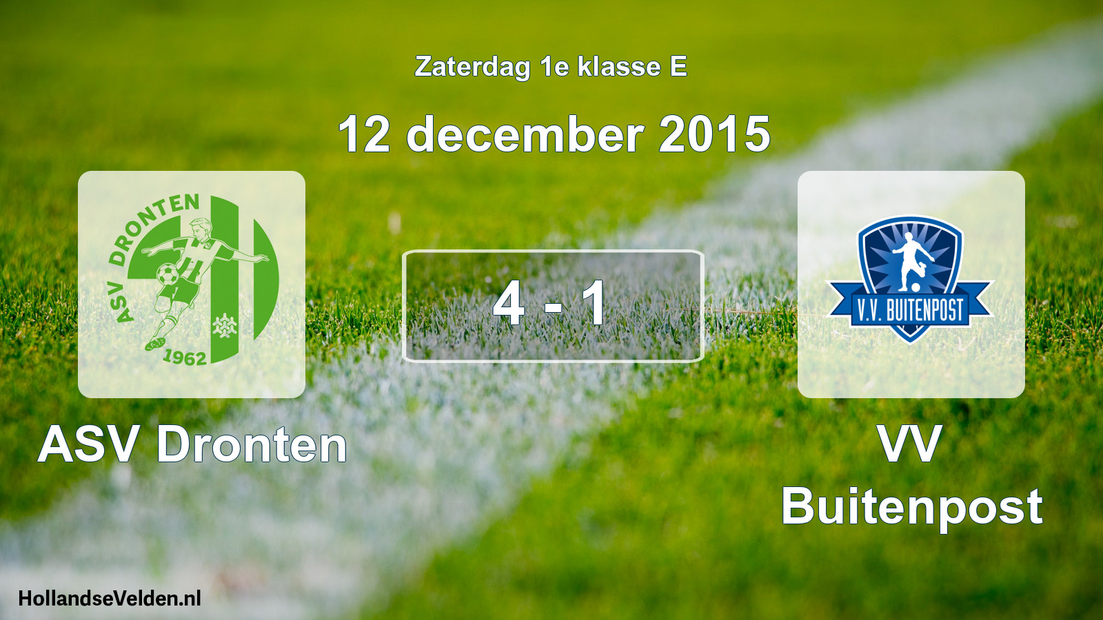 Total number of matches played: ASV Dronten - VV Buitenpost 4 - 1 (12 December 2015)