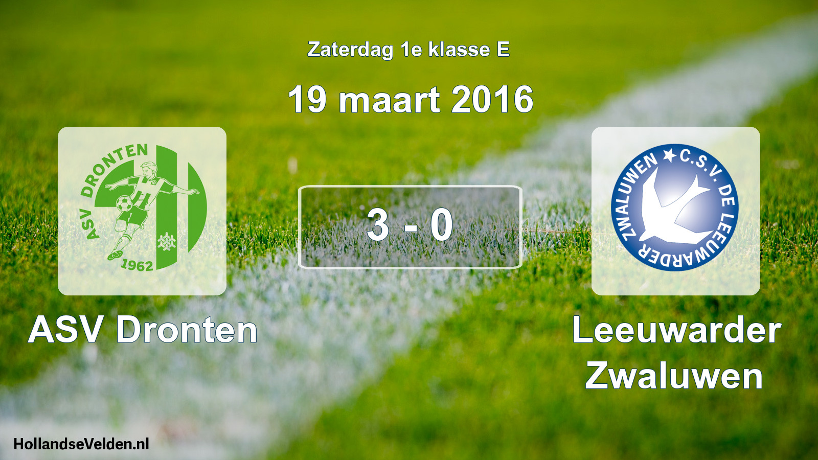 Total number of matches played: ASV Dronten - Leeuwarder Zwaluwen 3 - 0 (19 March 2016)