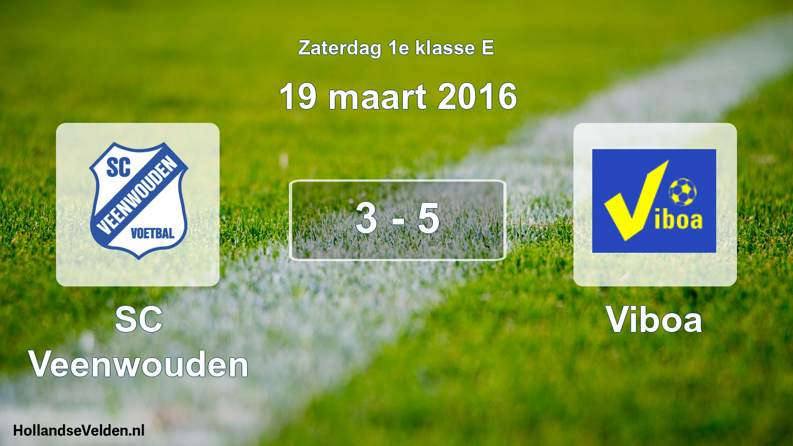 Total number of matches played: SC Veenwouden - Viboa 3 - 5 (19 March 2016)