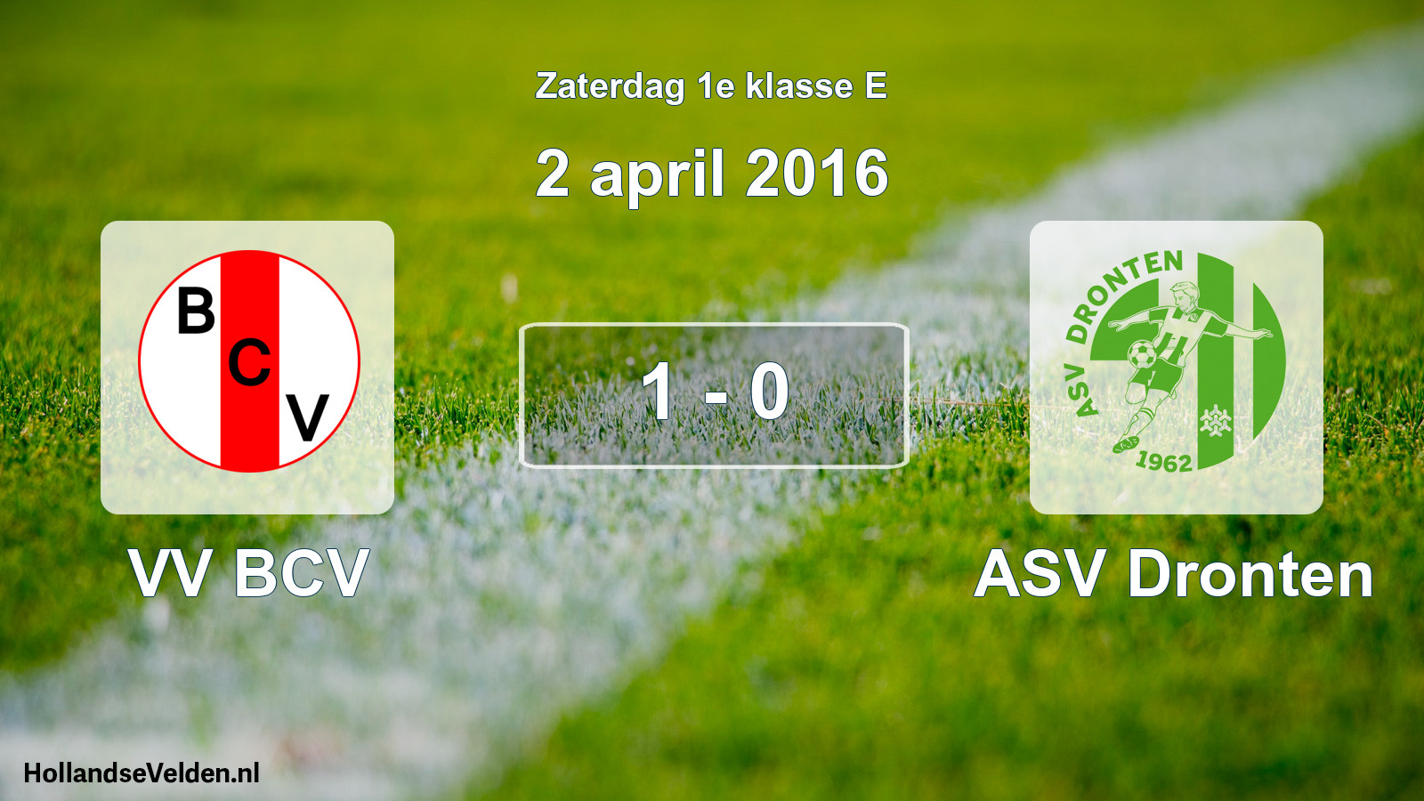 Total number of matches played: VV BCV - ASV Dronten 1 - 0 (2 April 2016)