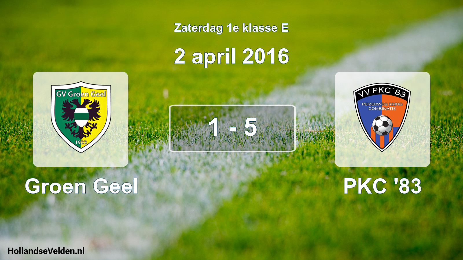 Total number of matches played: Groen Geel - PKC '83 1 - 5 (2 April 2016)