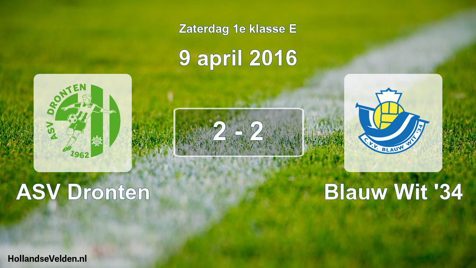 Total number of matches played: ASV Dronten - Blauw Wit '34 2 - 2 (9 April 2016)