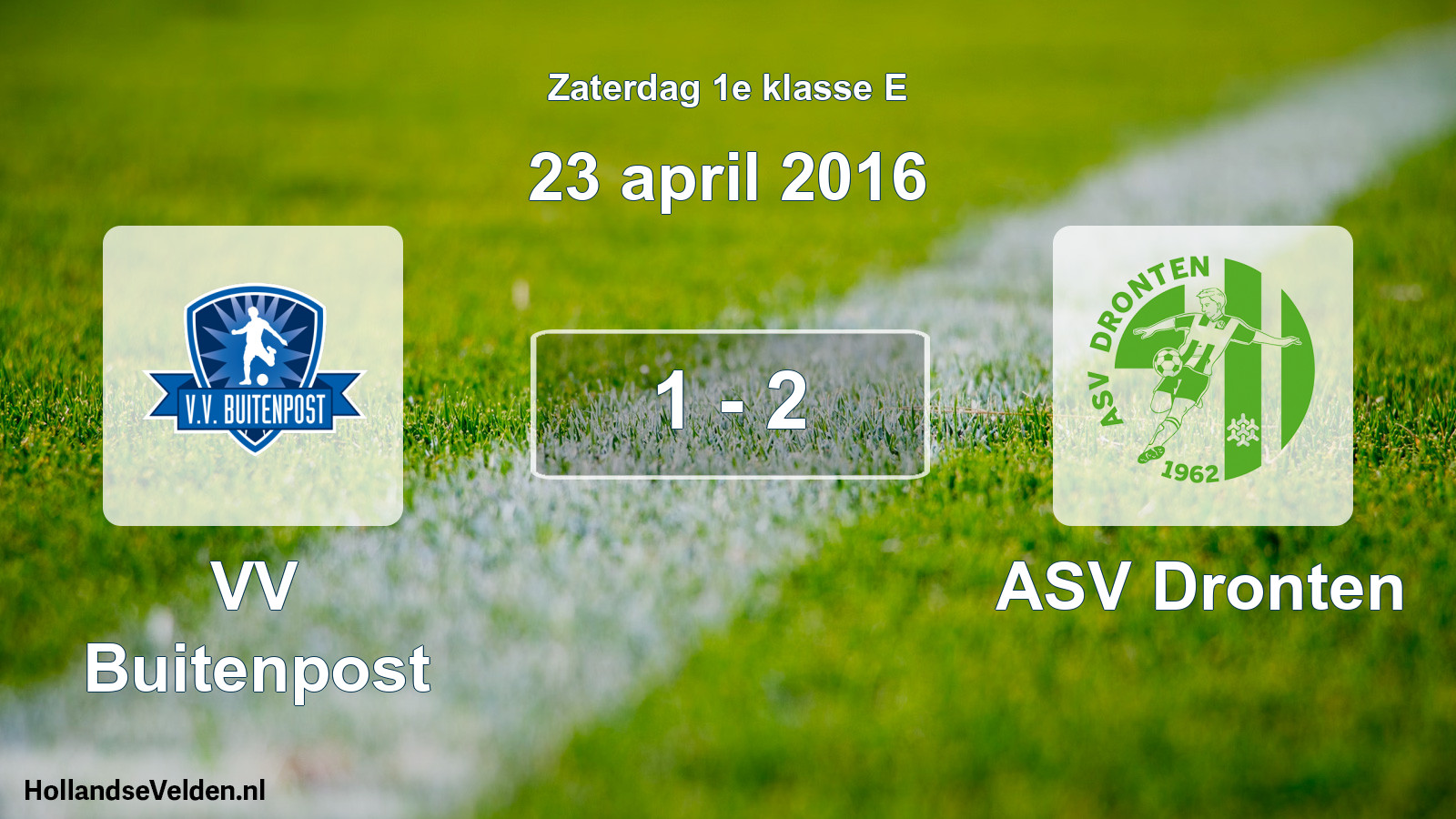 Total number of matches played: VV Buitenpost - ASV Dronten 1 - 2 (23 April 2016)