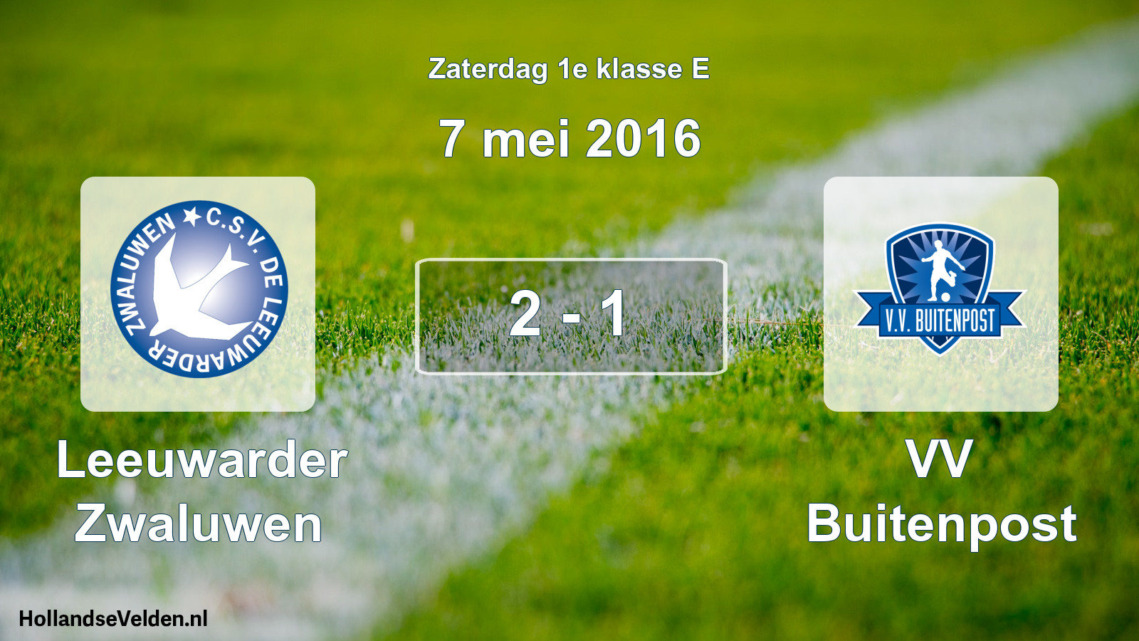 Total number of matches played: Leeuwarder Zwaluwen - VV Buitenpost 2 - 1 (7 May 2016)