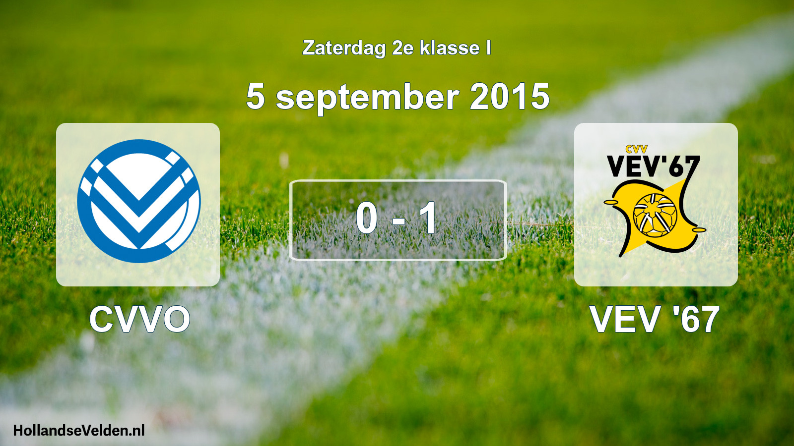 Total number of matches played: CVVO - VEV '67 0 - 1 (5 September 2015)