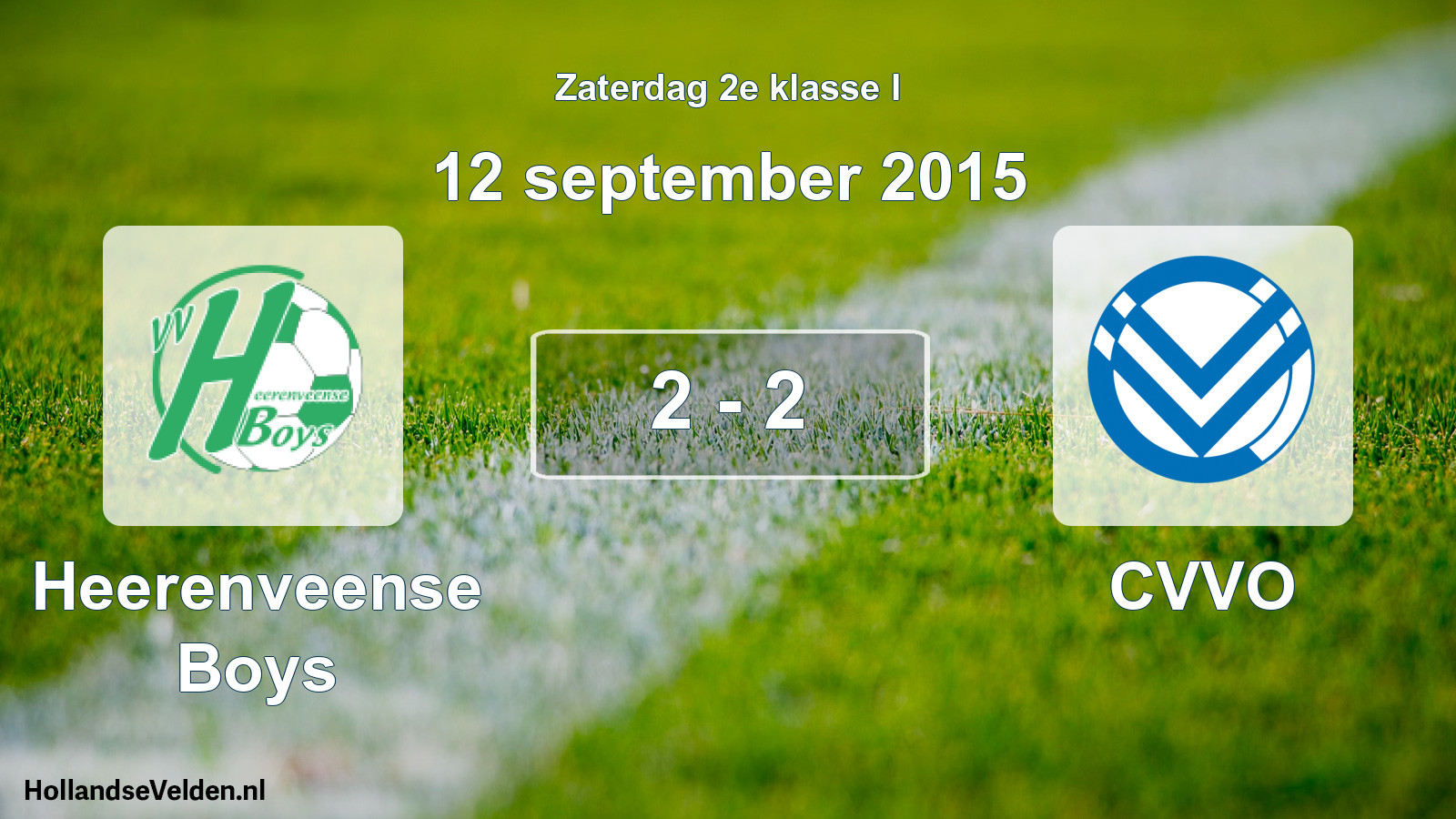 Total number of matches played: Heerenveense Boys - CVVO 2 - 2 (12 September 2015)