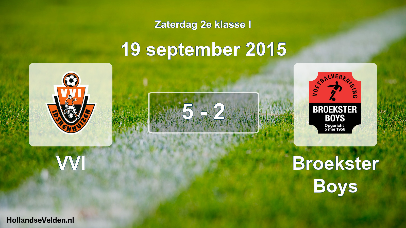 Total number of matches played: VVI - Broekster Boys 5 - 2 (19 September 2015)
