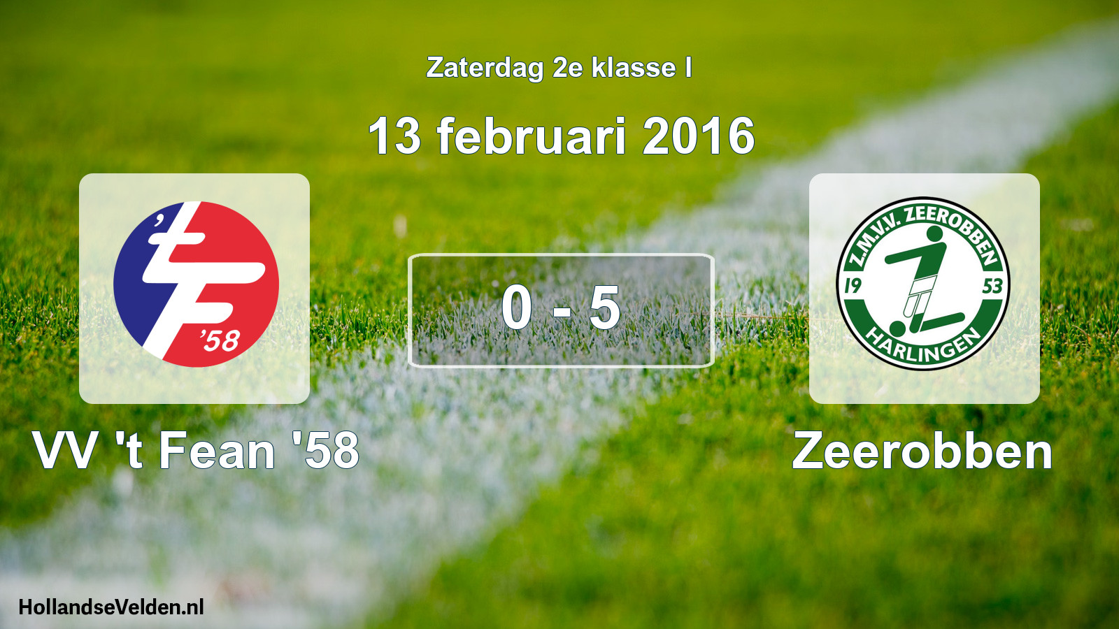Total number of matches played: VV 't Fean '58 - Zeerobben 0 - 5 (13 February 2016)