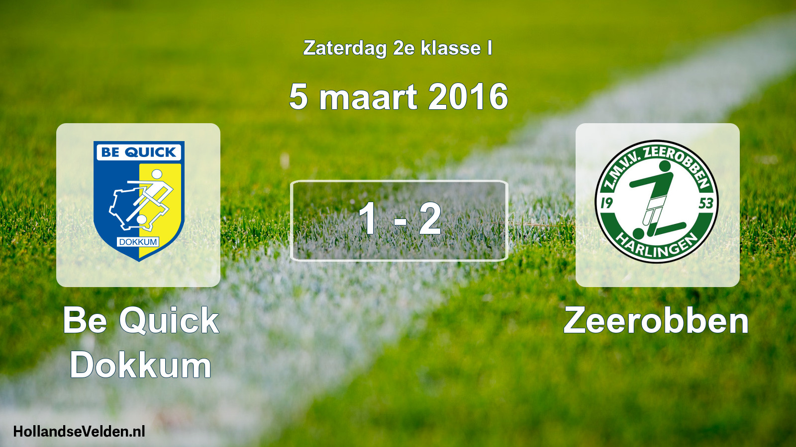 Total number of matches played: Be Quick Dokkum - Zeerobben 1 - 2 (5 March 2016)