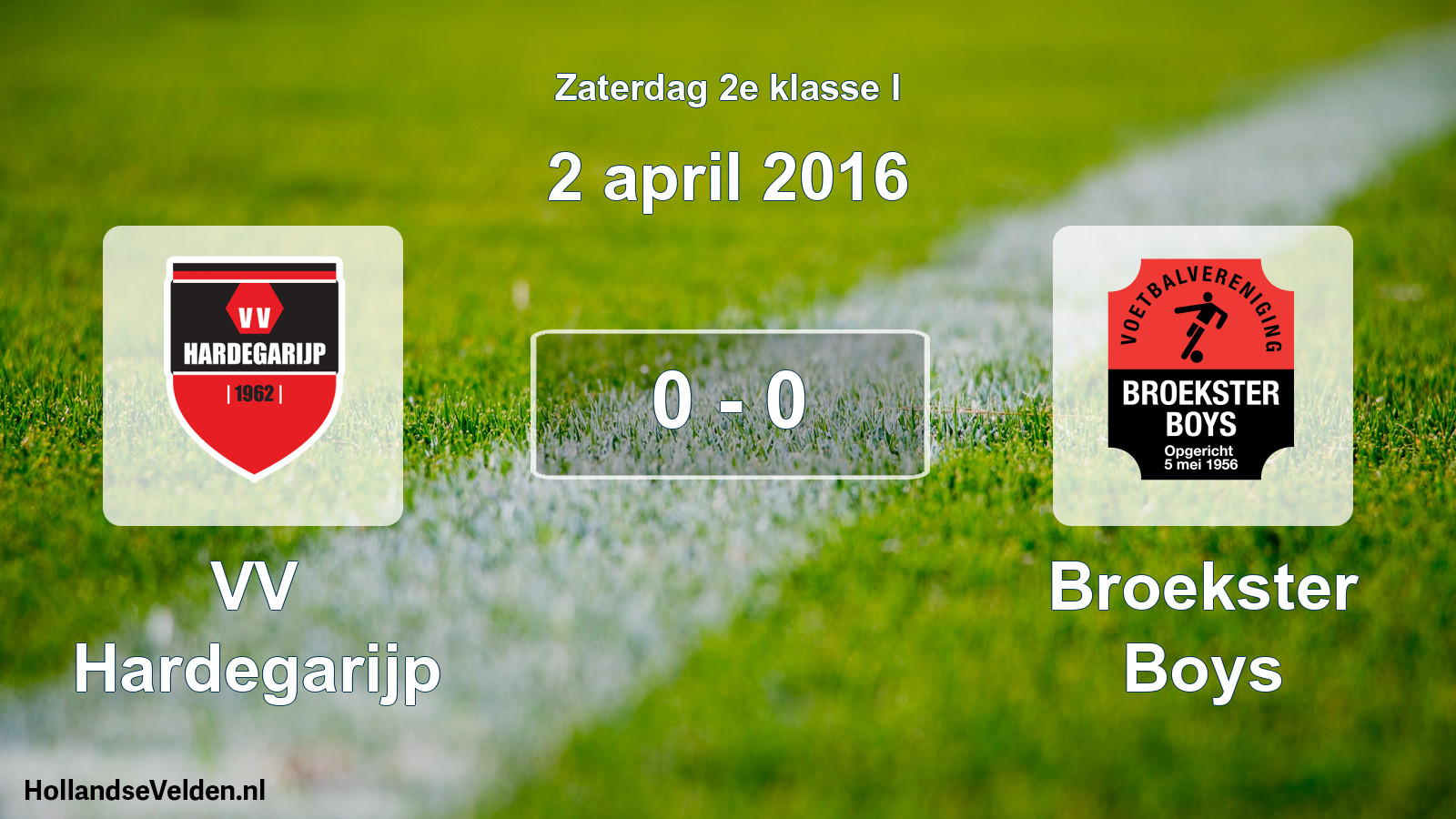 Total number of matches played: VV Hardegarijp - Broekster Boys 0 - 0 (2 April 2016)