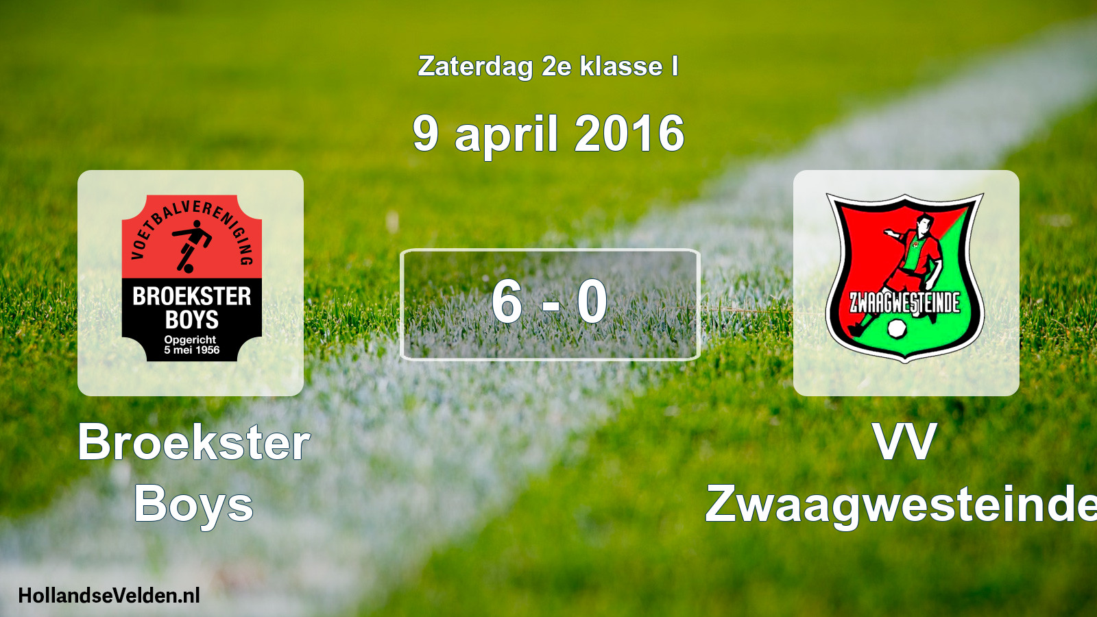 Total number of matches played: Broekster Boys - VV Zwaagwesteinde 6 - 0 (9 April 2016)