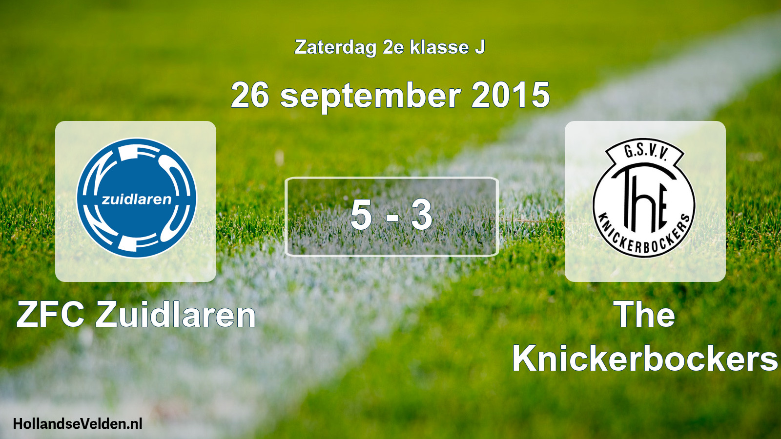 Total number of matches played: ZFC Zuidlaren - The Knickerbockers 5 - 3 (26 September 2015)