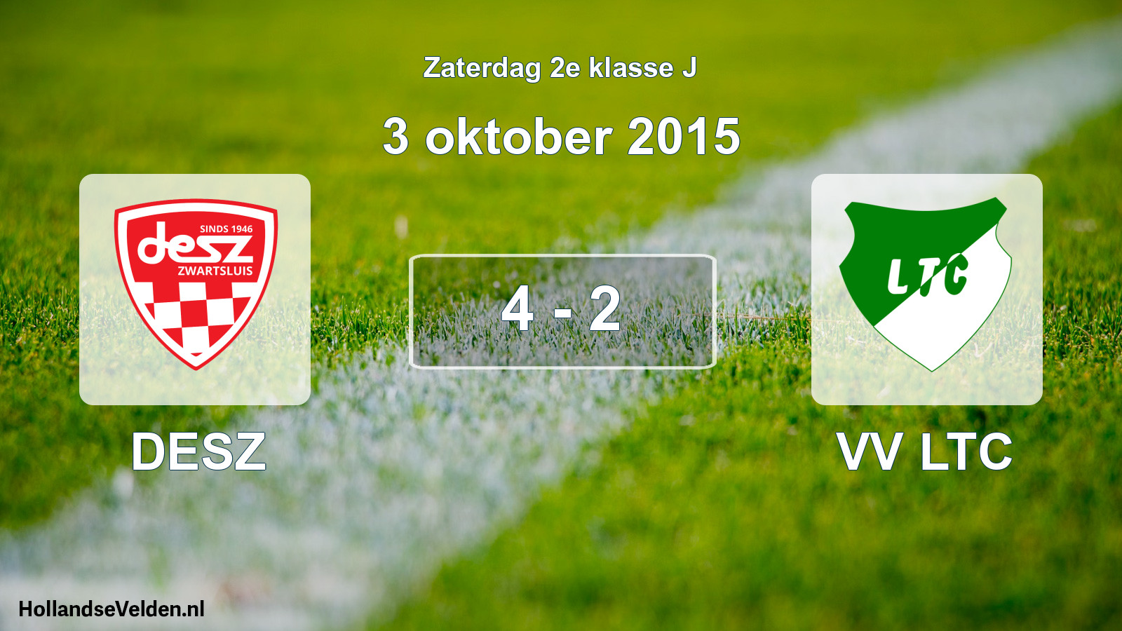 Total number of matches played: DESZ - VV LTC 4 - 2 (3 October 2015)