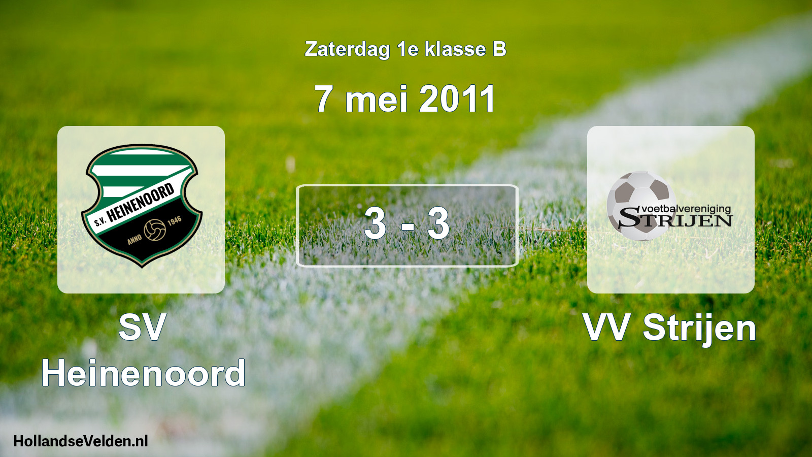 Total number of matches played: SV Heinenoord - VV Strijen 3 - 3 (7 May 2011)