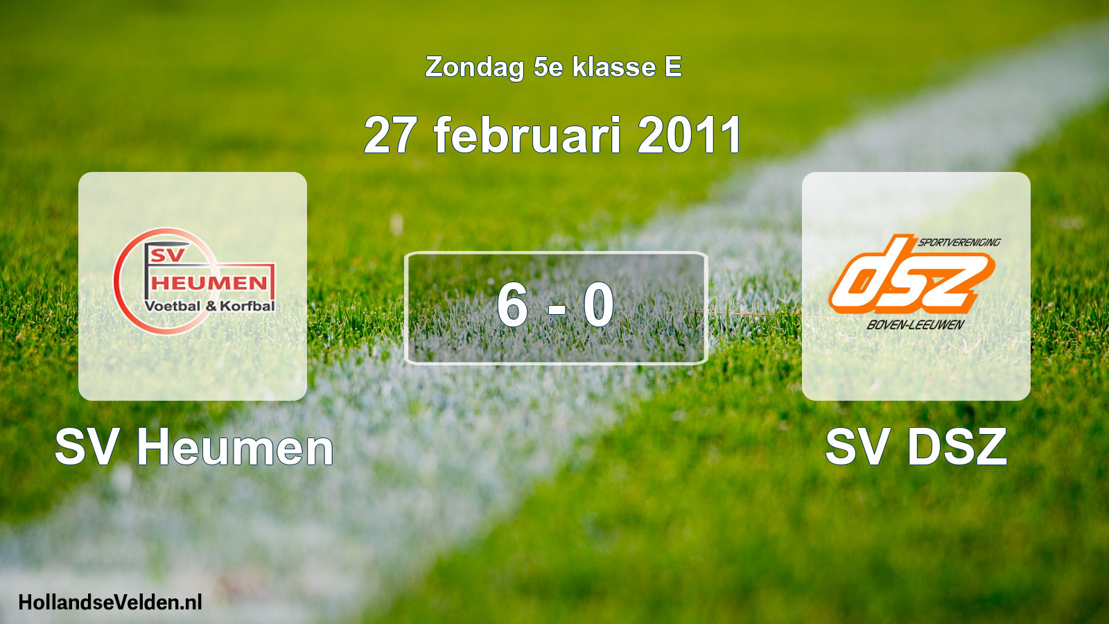 Total number of matches played: SV Heumen - SV DSZ 6 - 0 (27 February 2011)