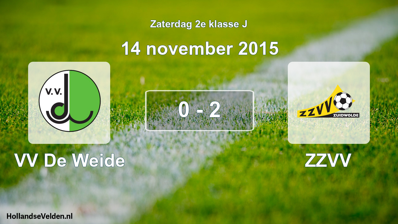 Total number of matches played: VV De Weide - ZZVV 0 - 2 (14 November 2015)