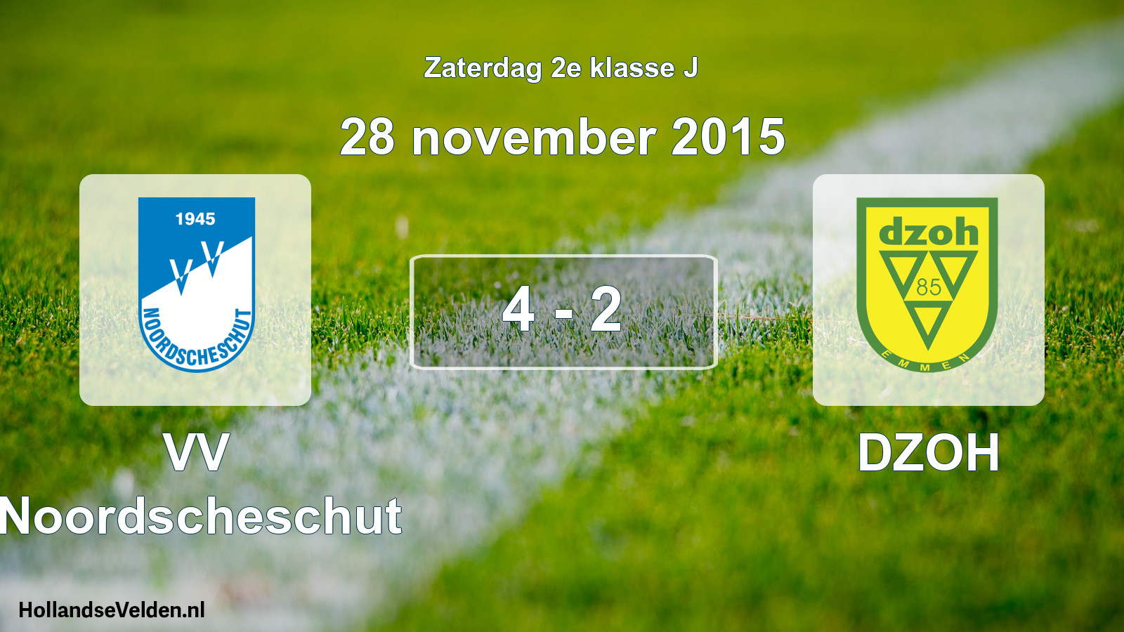 Total number of matches played: VV Noordscheschut - DZOH 4 - 2 (28 November 2015)