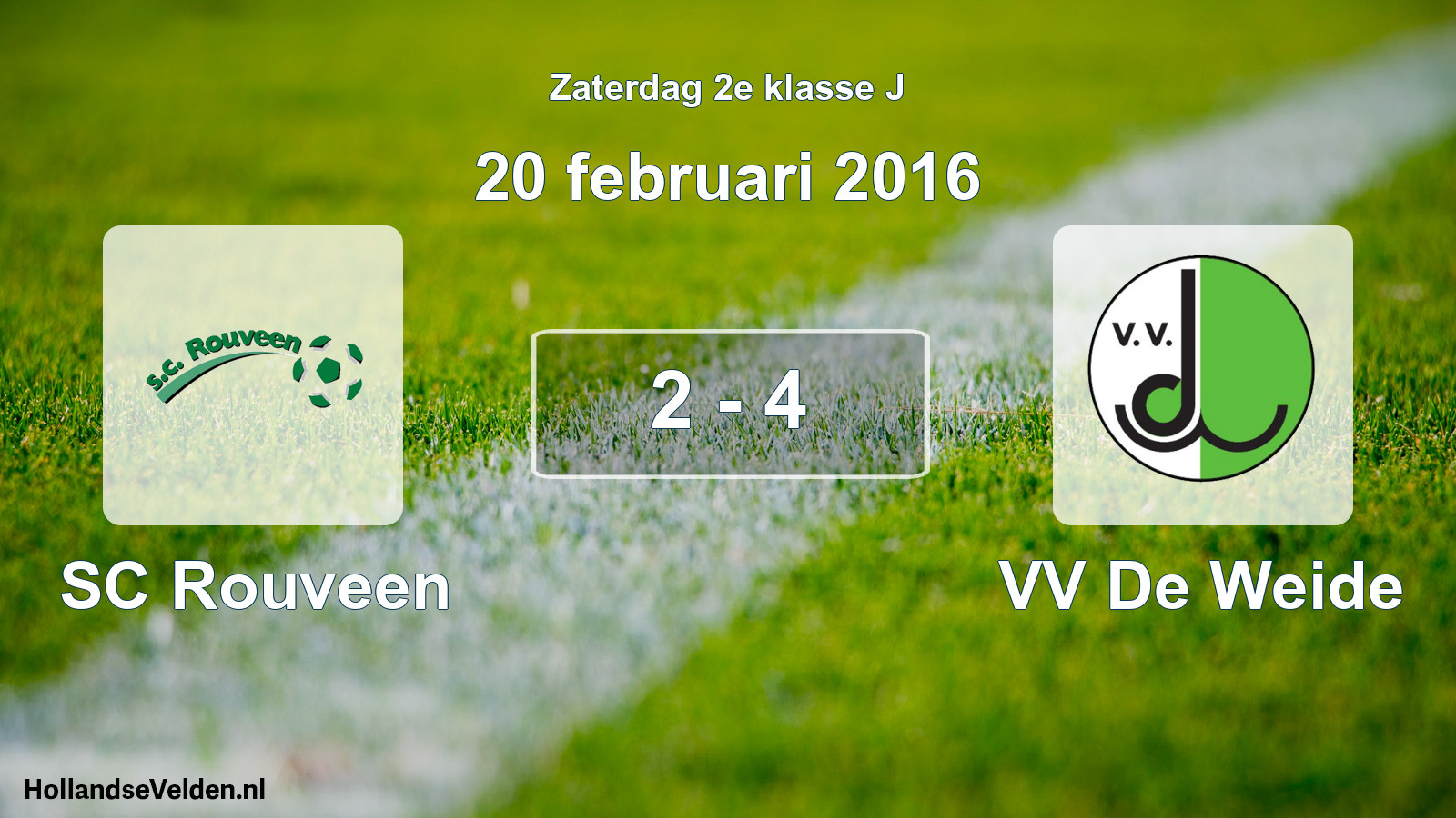Total number of matches played: SC Rouveen - VV De Weide 2 - 4 (20 February 2016)