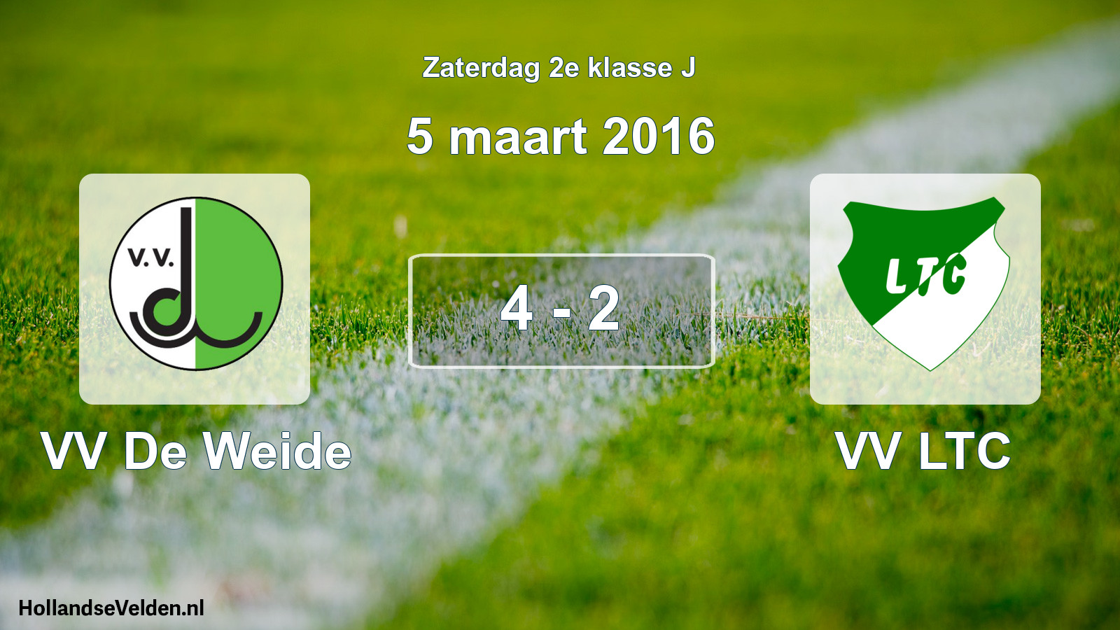 Total number of matches played: VV De Weide - VV LTC 4 - 2 (5 March 2016)