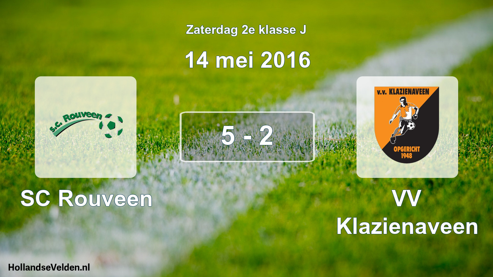 Total number of matches played: SC Rouveen - VV Klazienaveen 5 - 2 (14 May 2016)