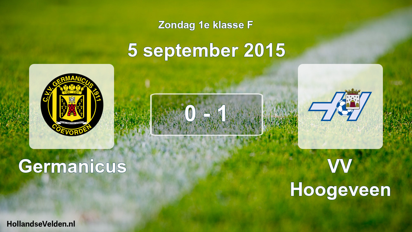 Total number of matches played: Germanicus - VV Hoogeveen 0 - 1 (5 September 2015)