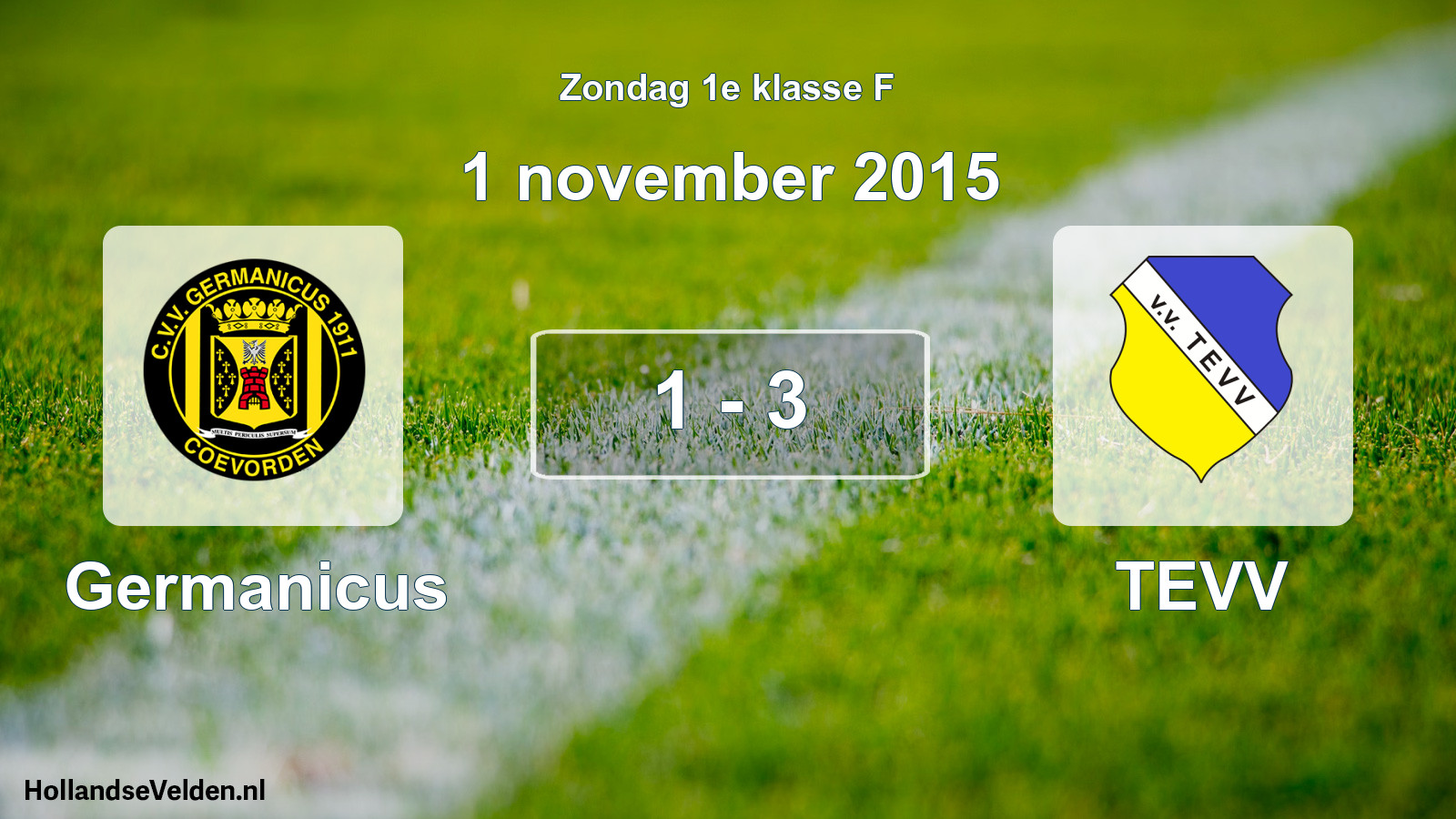 Total number of matches played: Germanicus - TEVV 1 - 3 (1 November 2015)