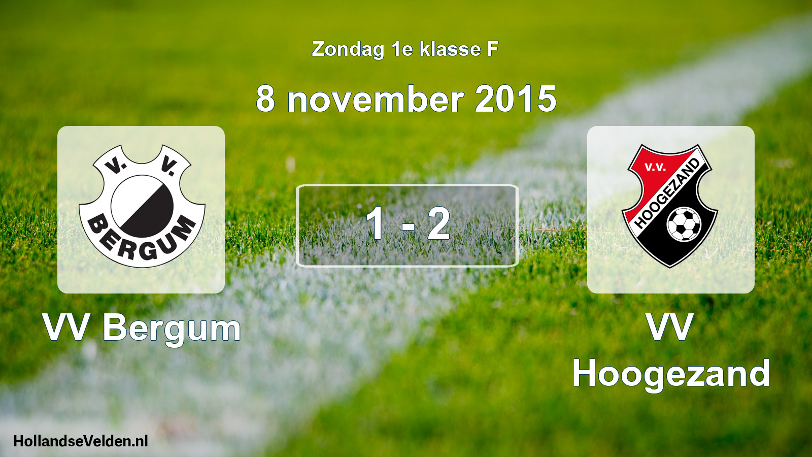 Total number of matches played: VV Bergum - VV Hoogezand 1 - 2 (8 November 2015)