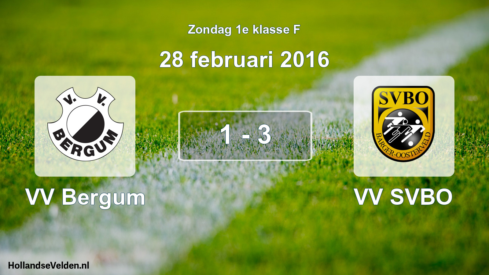Total number of matches played: VV Bergum - VV SVBO 1 - 3 (28 February 2016)