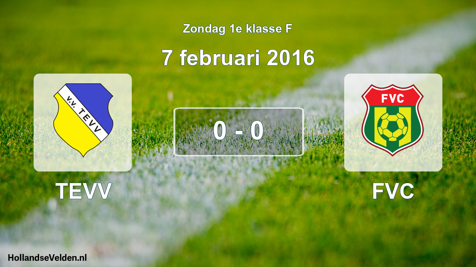 Total number of matches played: TEVV - FVC 0 - 0 (7 February 2016)