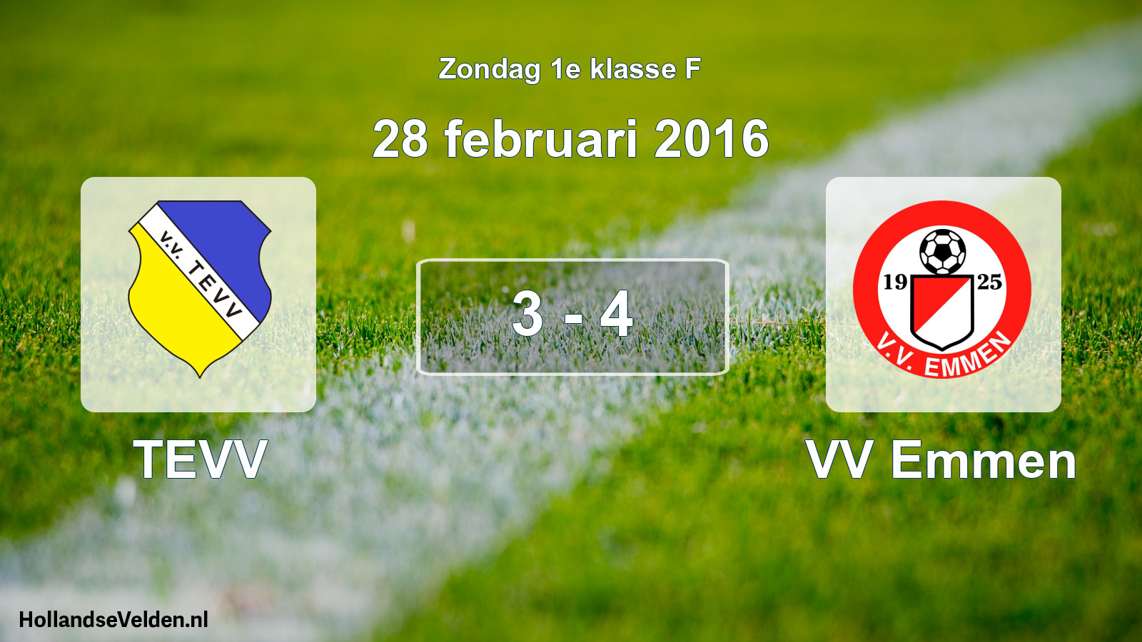 Total number of matches played: TEVV - VV Emmen 3 - 4 (28 February 2016)