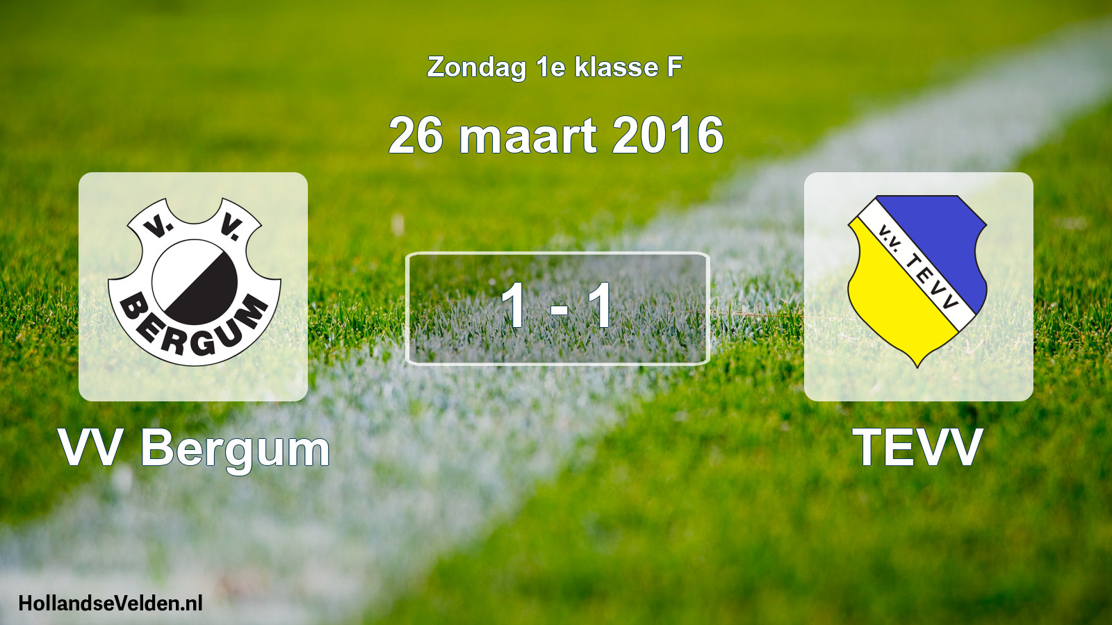 Total number of matches played: VV Bergum - TEVV 1 - 1 (26 March 2016)