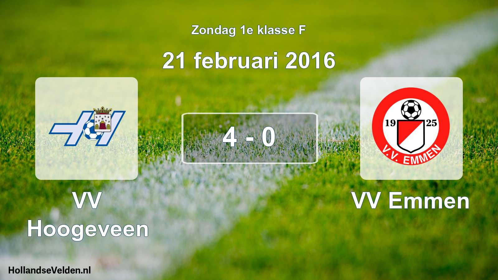 Total number of matches played: VV Hoogeveen - VV Emmen 4 - 0 (21 February 2016)