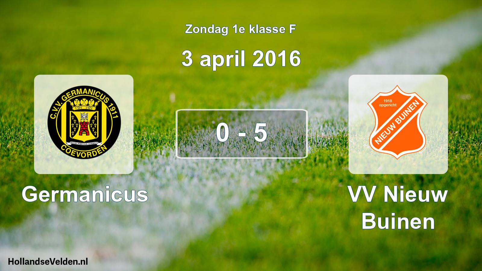 Total number of matches played: Germanicus - VV Nieuw Buinen 0 - 5 (3 April 2016)