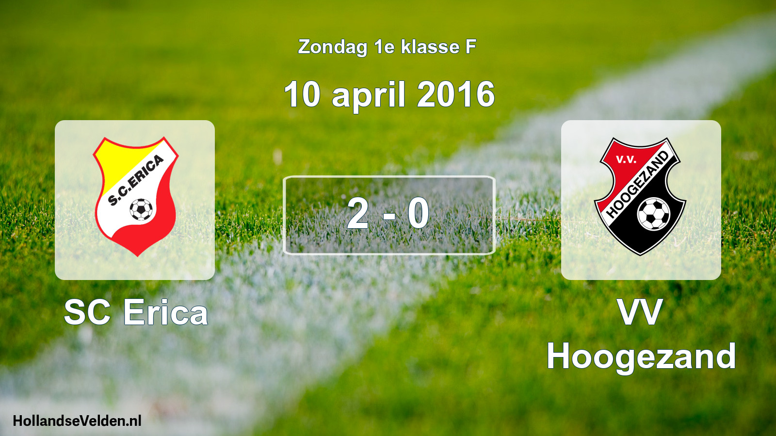 Total number of matches played: SC Erica - VV Hoogezand 2 - 0 (10 April 2016)