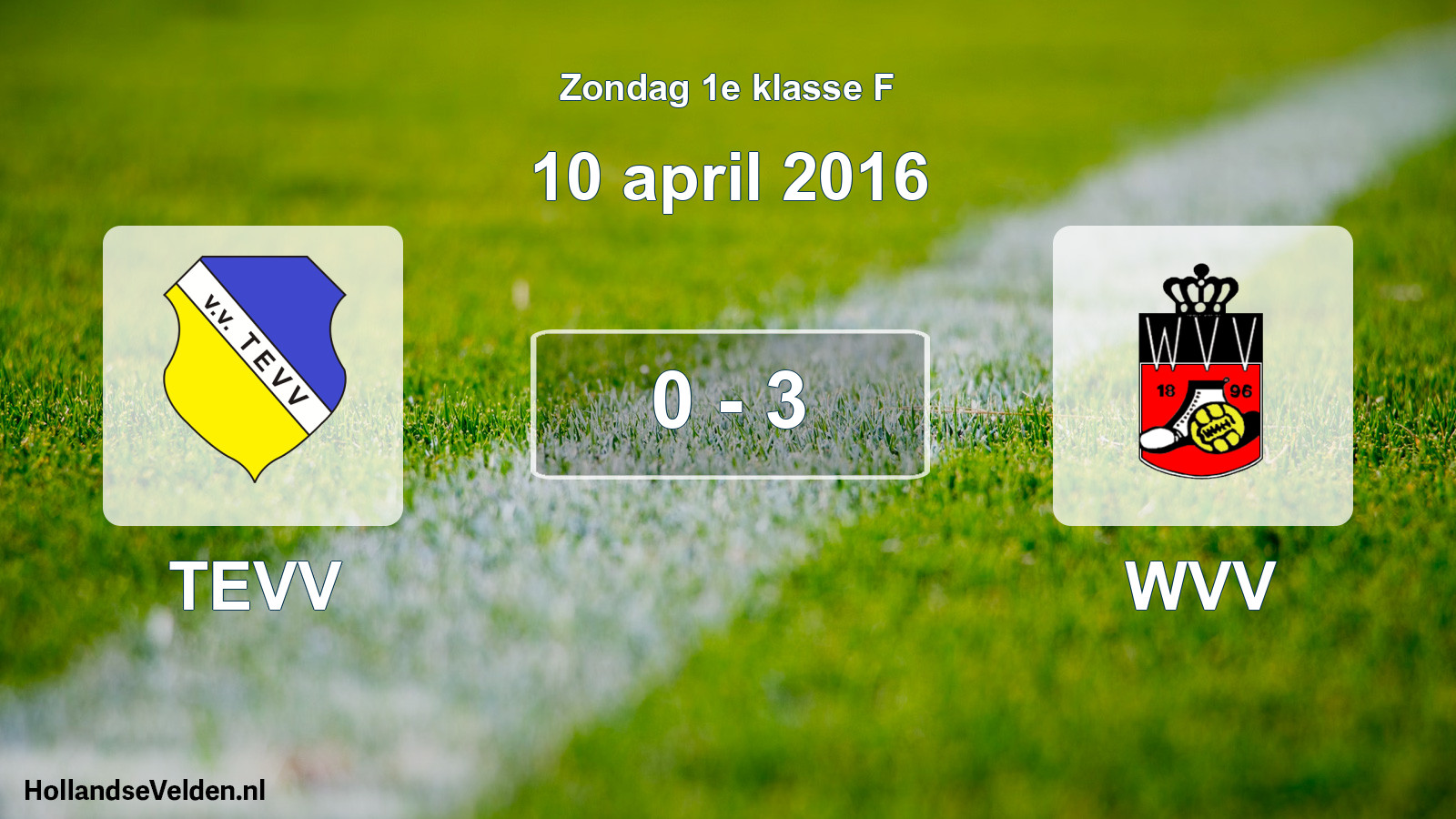 Total number of matches played: TEVV - WVV 0 - 3 (10 April 2016)